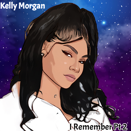 I Remember Pt 2 (Single)
